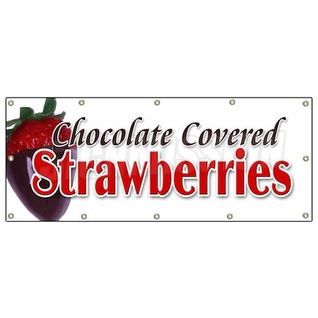 Signmission CHOCOLATE COVERED STRAWBERRIES BANNER SIGN candy dipped strawberry B-120 Chocolate Covered Strawberries